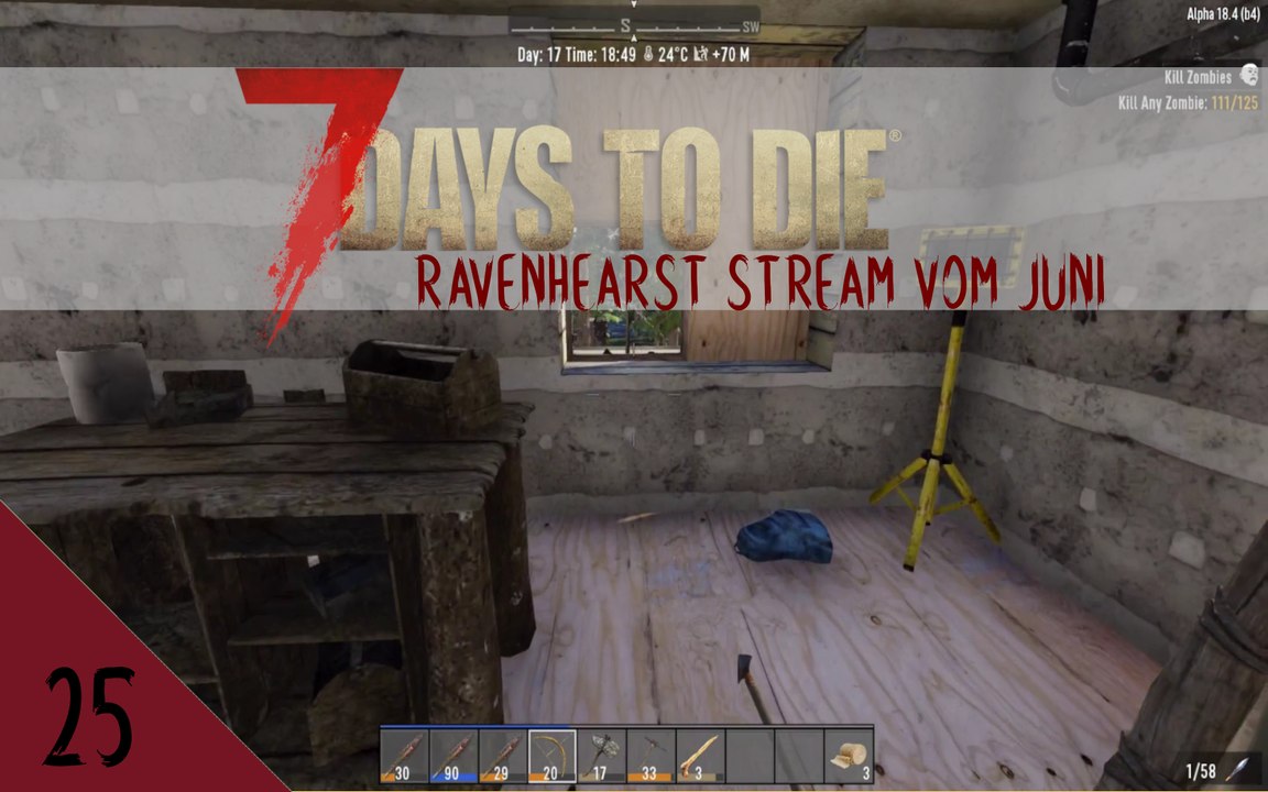 7DTD A18 Ravenhearst V6.4.5 Juni 2020 Stream E25