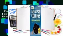 Full Version  Paying for College, 2019 Edition: Everything You Need to Maximize Financial Aid and