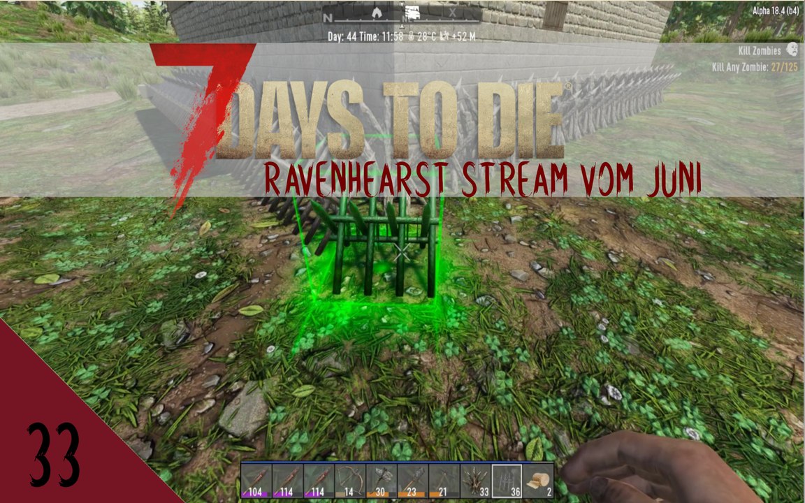 7DTD A18 Ravenhearst V6.4.5 Juni 2020 Stream E33