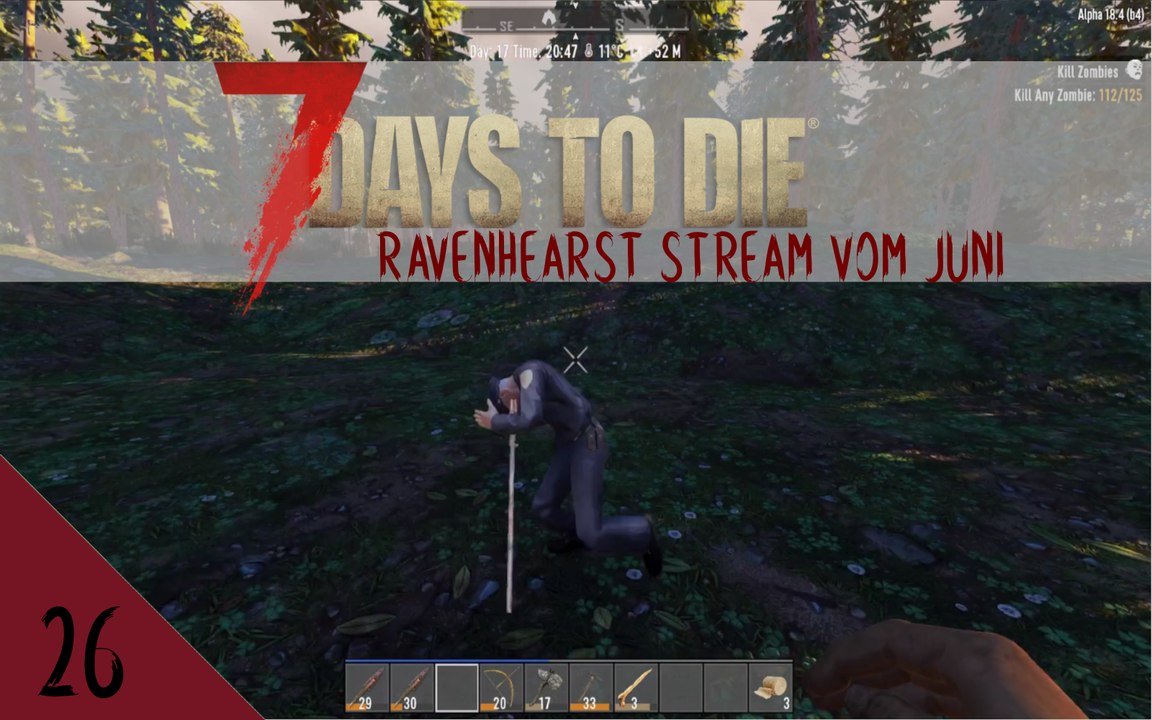 7DTD A18 Ravenhearst V6.4.5 Juni 2020 Stream E26