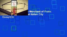 About For Books  The Merchant of Prato: Daily Life in a Medieval Italian City Complete