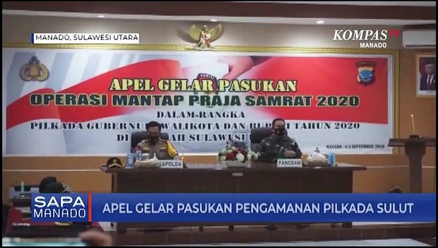 Apel Gelar Pasukan Pengamanan Pilkada Sulut
