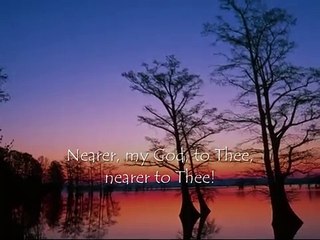 Nearer, My God, to Thee