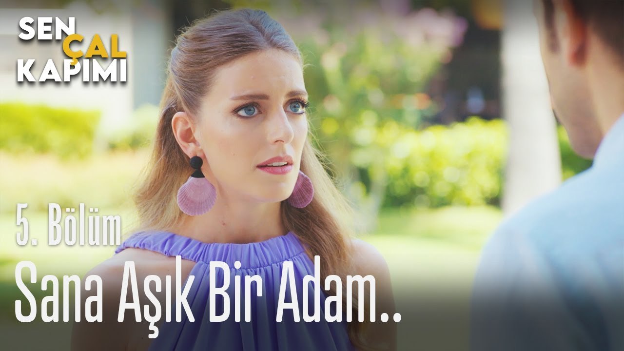 Sana aşık bir adam - Sen Çal Kapımı 5. Bölüm