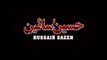 HUSSAIN SAEEN (Sindhi_Urdu) - Mesum Abbas Nohay 2020 - Muharram 2020