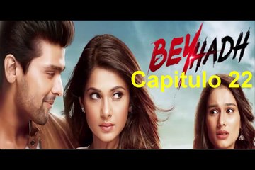 Beyhadh un amor sin limites capitulo 22