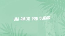 Ana Clara - Um Amor Pra Durar (Lyric Video)