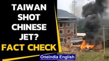 Did Taiwan shoot Chinese plane? Video viral | Fact Check | Oneindia News