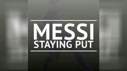 Breaking News - Messi staying at Barcelona