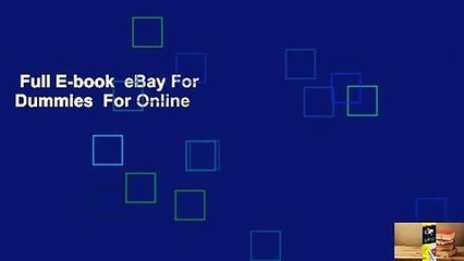 Full E-book  eBay For Dummies  For Online
