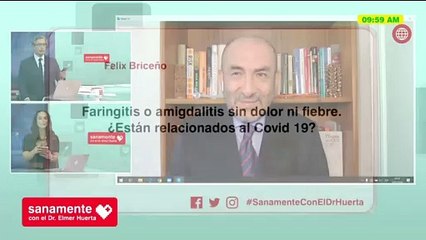 ¿Faringitis o amigdalitis relacionados al Covid-19? | Sanamente con el Doctor Elmer Huerta (HOY)
