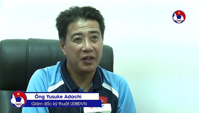 GĐKT Adachi: Các cầu thủ và HLV tại Việt Nam có một tiềm năng phát triển rất lớn | VFF Channel