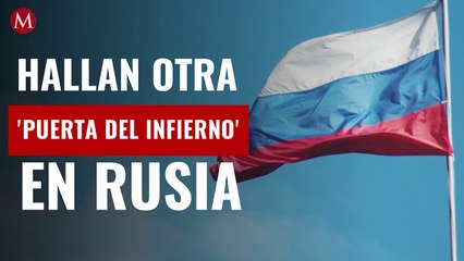 Hallan otra 'puerta del infierno' en Rusia; así se ve el inquietante cráter gigante