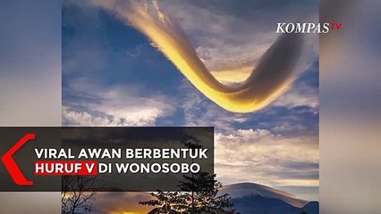 Viral Awan Berbentuk Huruf V di Wonosobo