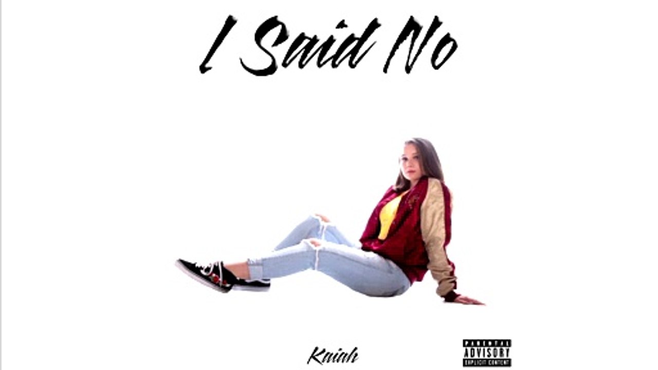 Kaiah - I Said No (Official Audio)