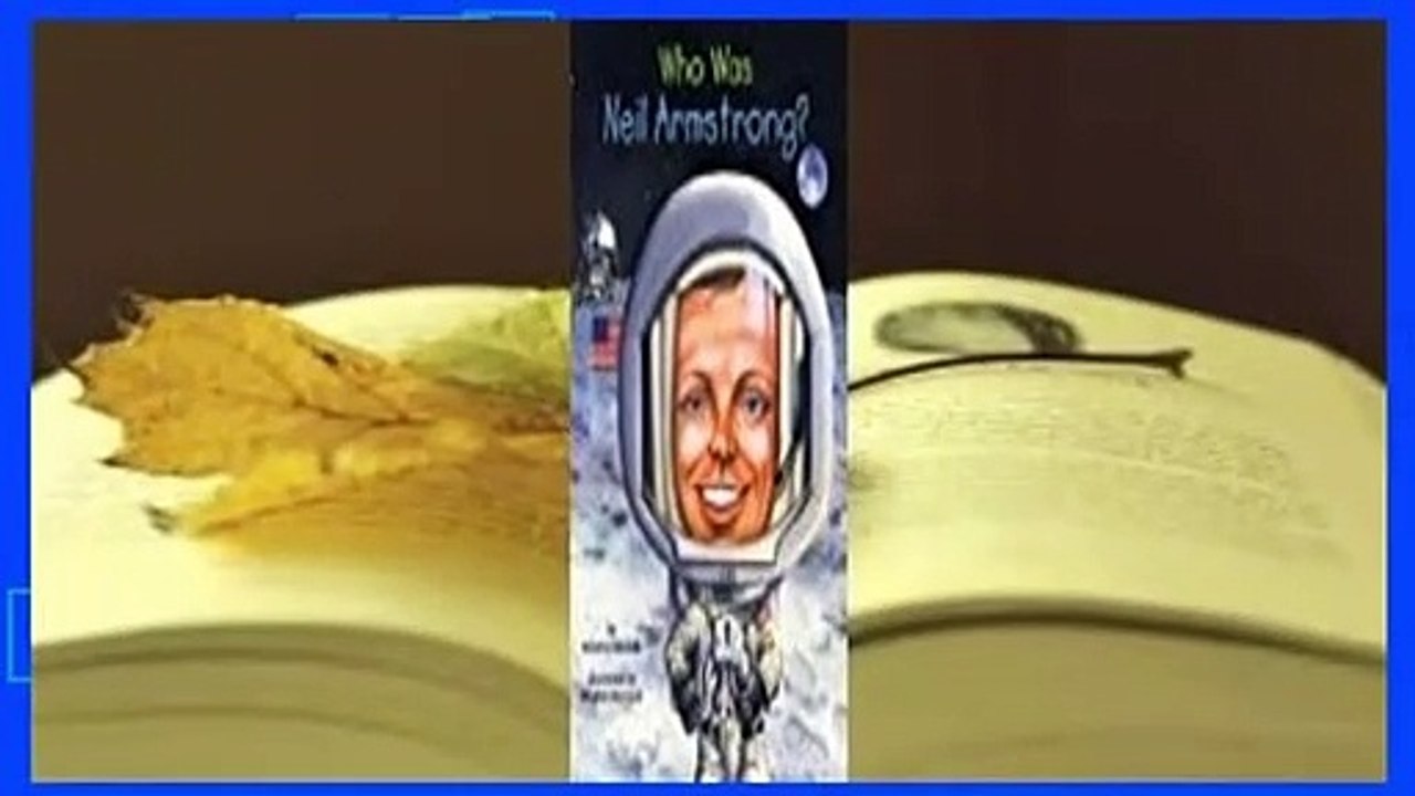 Full E-book  Who Was Neil Armstrong? Complete