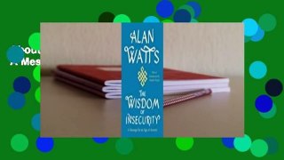 About For Books  The Wisdom of Insecurity: A Message for an Age of Anxiety Complete
