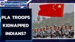 China kidnapped Indian men? Arunachal Pradesh police probes | Oneindia News