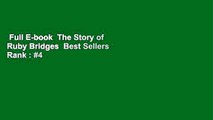 Full E-book  The Story of Ruby Bridges  Best Sellers Rank : #4