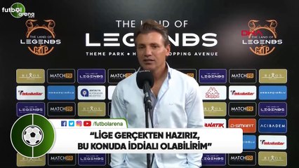 Tamer Tuna: "Lige gerçekten hazırız, bu konuda iddialı olabilirim"