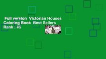 Full version  Victorian Houses Coloring Book  Best Sellers Rank : #5