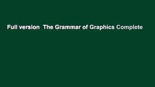Full version  The Grammar of Graphics Complete