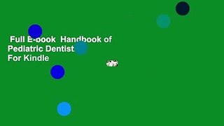 Full E-book  Handbook of Pediatric Dentistry  For Kindle