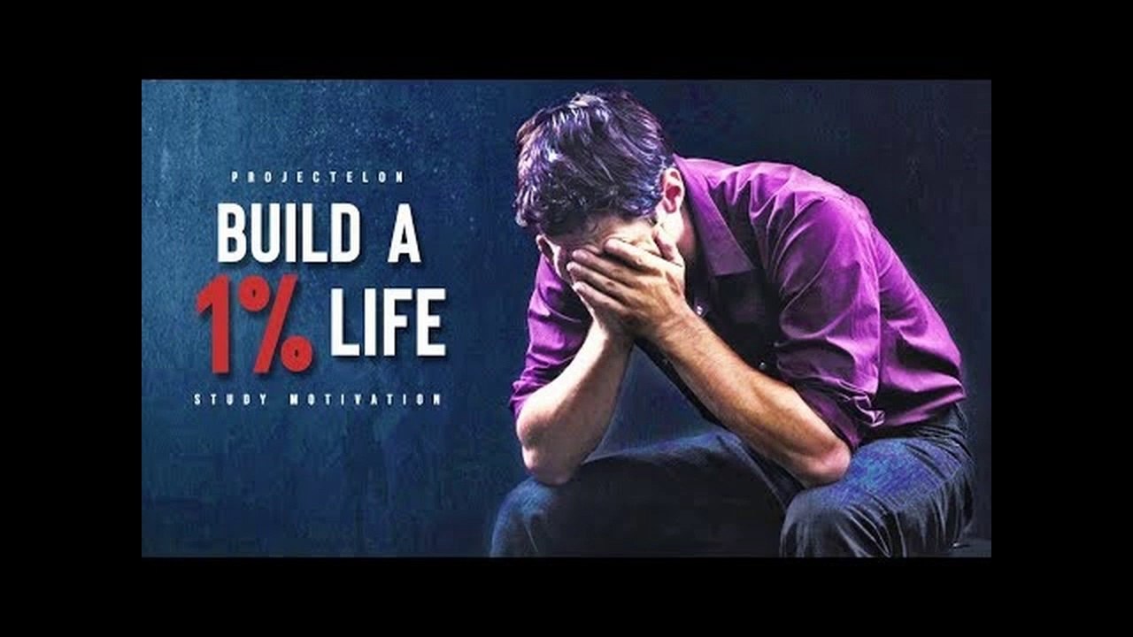 Build A 1% Life! - Study Motivation