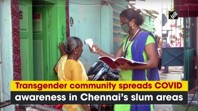 Transgender community spreads COVID-19 awareness in Chennai’s slum areas
