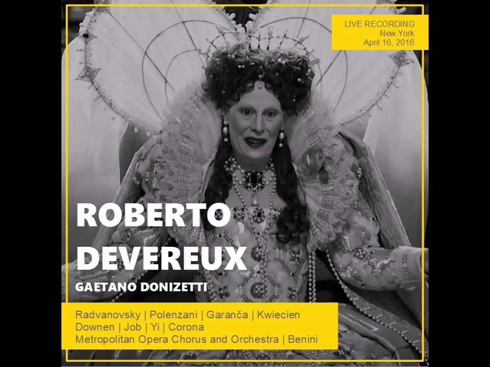 Donizetti's ROBERTO DEVEREUX (highlight)