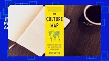 [Read] The Culture Map: Decoding How People Think, Lead, and Get Things Done Across Cultures  For