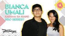 Artistambayan: Mga dapat abangan sa HBO Asia Original series ni Bianca Umali, alamin!