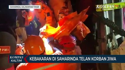 Kebakaran Di Samarinda Telan Korban Jiwa