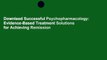 Downlaod Successful Psychopharmacology: Evidence-Based Treatment Solutions for Achieving Remission