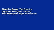 About For Books  The Enduring Legacy of Rodriguez: Creating New Pathways to Equal Educational
