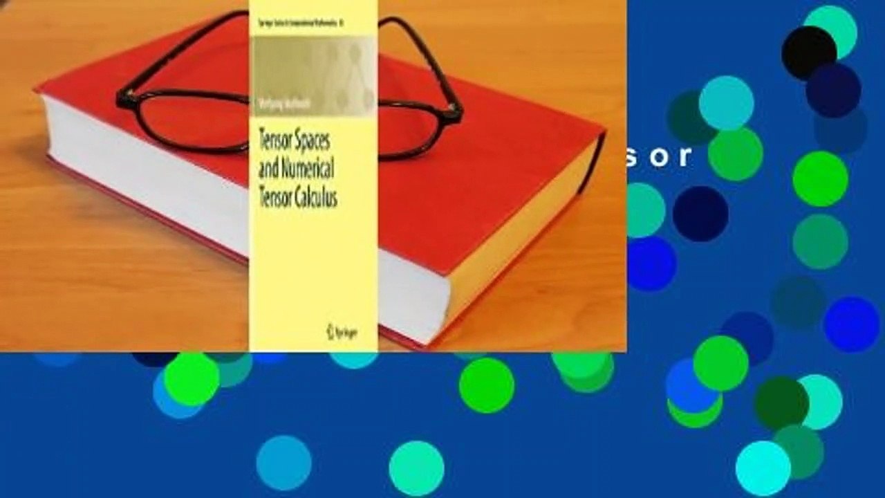 About For Books  Tensor Spaces and Numerical Tensor Calculus  For Online