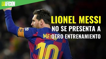 Messi no se presenta a otro entrenamiento, ¿cuándo regresará con el Barcelona?