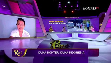 Berada Di Zona Merah Covid-19, Dokter Terus Bertaruh Nyawa - ROSI