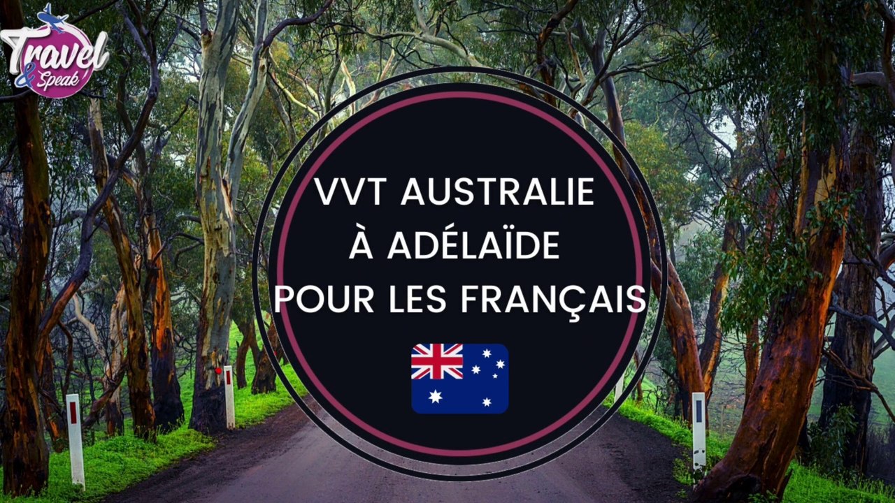 VVT Australie à Adélaïde pour les Français