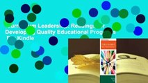 Curriculum Leadership: Readings for Developing Quality Educational Programs  For Kindle
