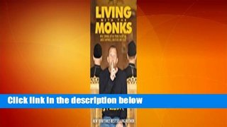 Living with the Monks  Review