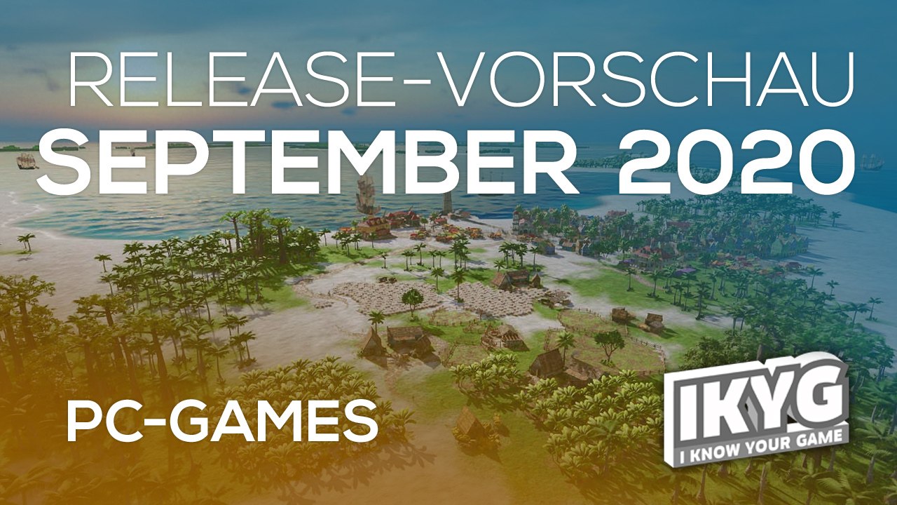 Games-release-vorschau - september 2020 - pc