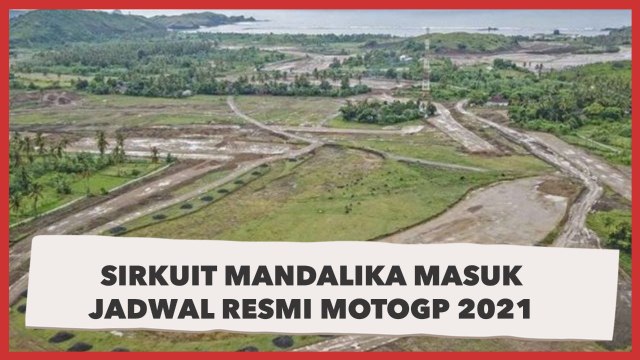 Sirkuit Mandalika Masuk Situs Resmi MotoGP