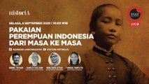 Pakaian Perempuan Indonesia dari Masa ke Masa - Dialog Sejarah | HISTORIA.ID