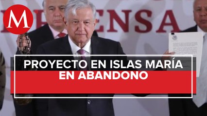 Se ‘desinfla’ proyecto Muros de Agua en Islas Marías por falta de presupuesto y covid-19