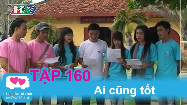 Ai cũng tốt | LOVEBUS | Năm 4 | Tập 160 | 271211