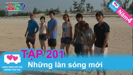 Những làn sóng mới | LOVEBUS | Năm 4 | Tập 201 | 021012