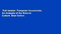 Full version  Pompeian Households: An Analysis of the Material Culture  Best Sellers Rank : #4