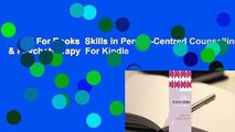 About For Books  Skills in Person-Centred Counselling & Psychotherapy  For Kindle