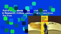 Full E-book  Mental Health Service Users in Research: Critical Sociological Perspectives  For Free